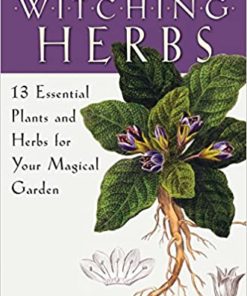 Witching herbs by Harold Roth