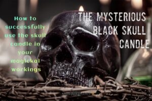 How to use a black skull candle in witchcraft