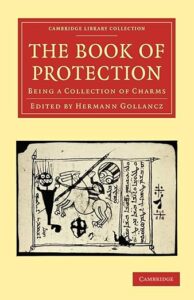 The Book of Protection: Being a Collection of Charms