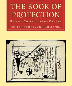 The Book of Protection: Being a Collection of Charms