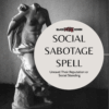 Social Sabotage Spell