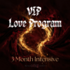VIP Love Magick - 3 Month Program