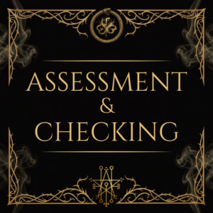 * ASSESSMENT & CHECKING