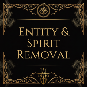 Entity & Spirit Removal