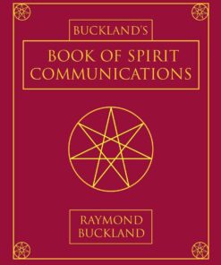 Buckland's Book of Spirit Communications
