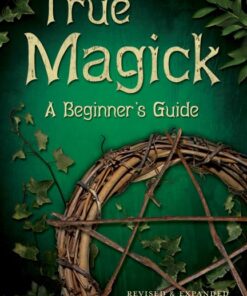 True Magick: 2nd Edition