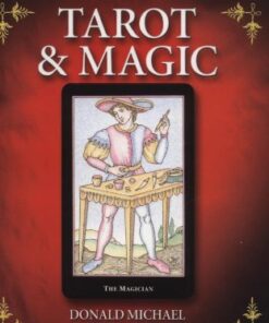 Tarot & Magic  by Donald Michael Kraig