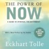 The Power of Now: A Guide to Spiritual Enlightenment
