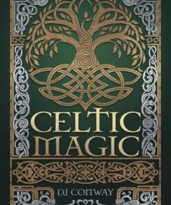Celtic Magic by D.J. Conway