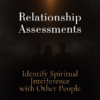 Assessment of Spiritual Interference on Relationships